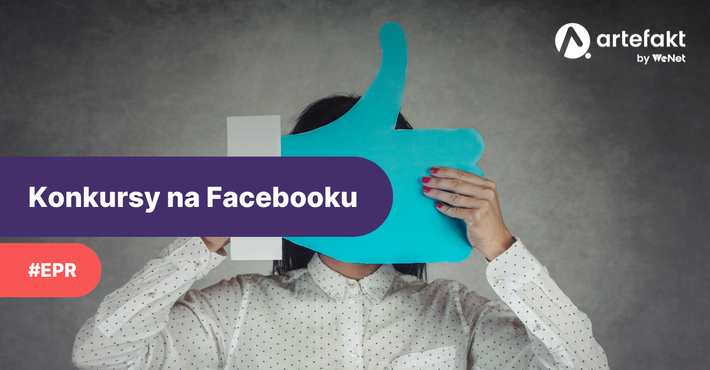 Konkursy na Facebooku – krótki przewodnik