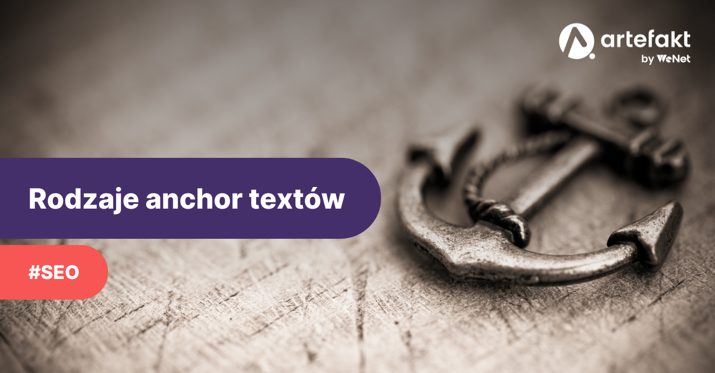 Rodzaje anchor textów i ich wpływ na pozycjonowanie