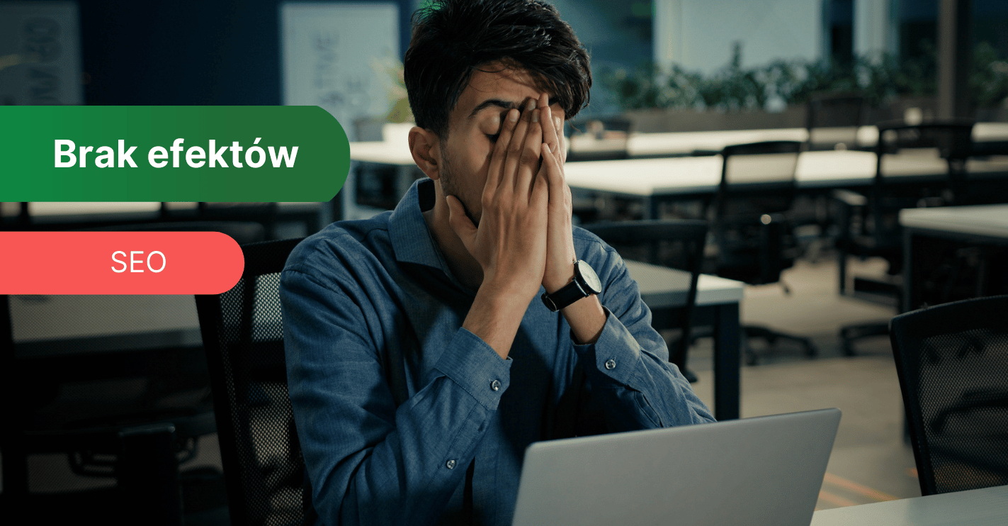 Dlaczego pozycjonowanie mojej strony nie przynosi efektów?