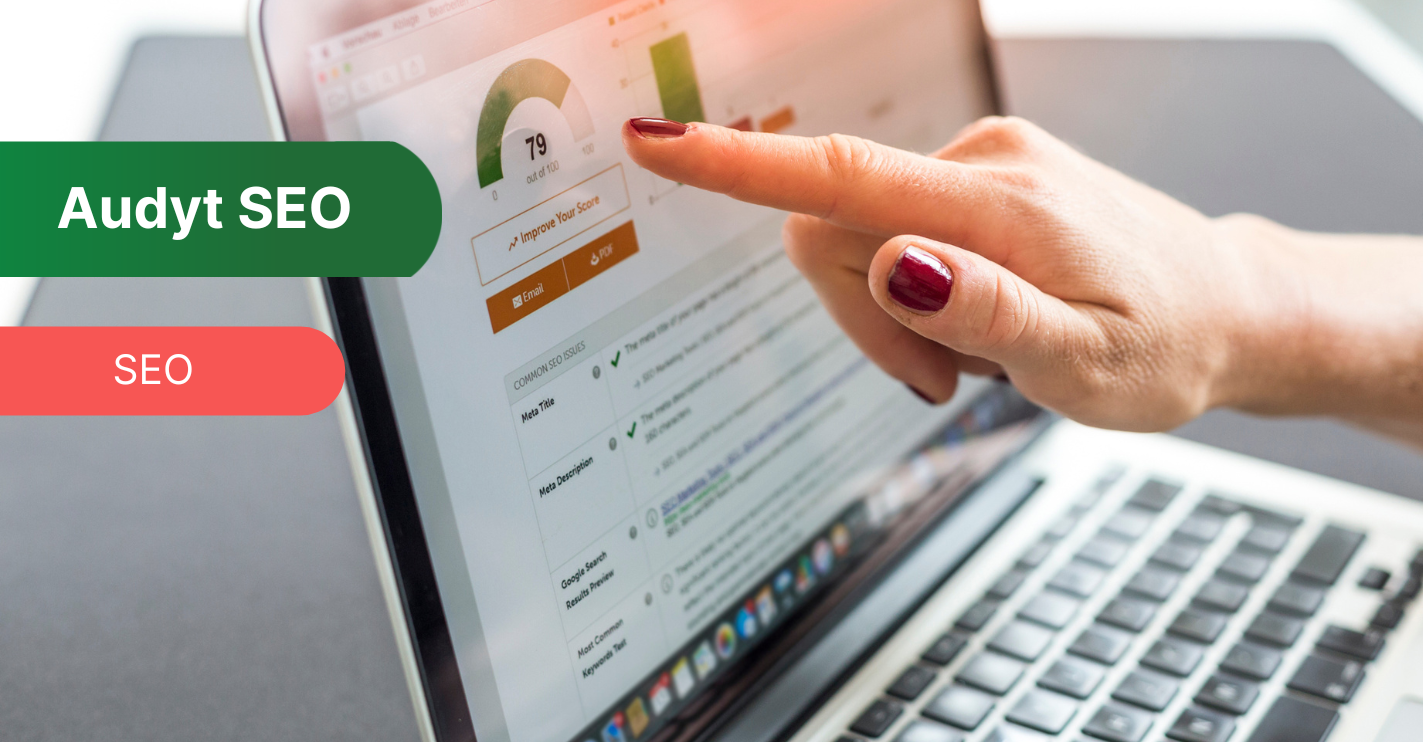 Jak zrobić audyt SEO dla strony internetowej. Poradnik z checklistą.