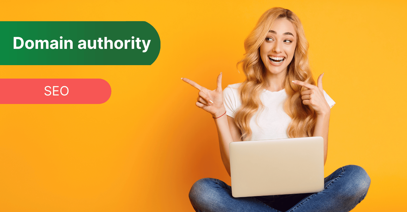 Domain authority – czym jest autorytet domeny i jak go zwiększyć?