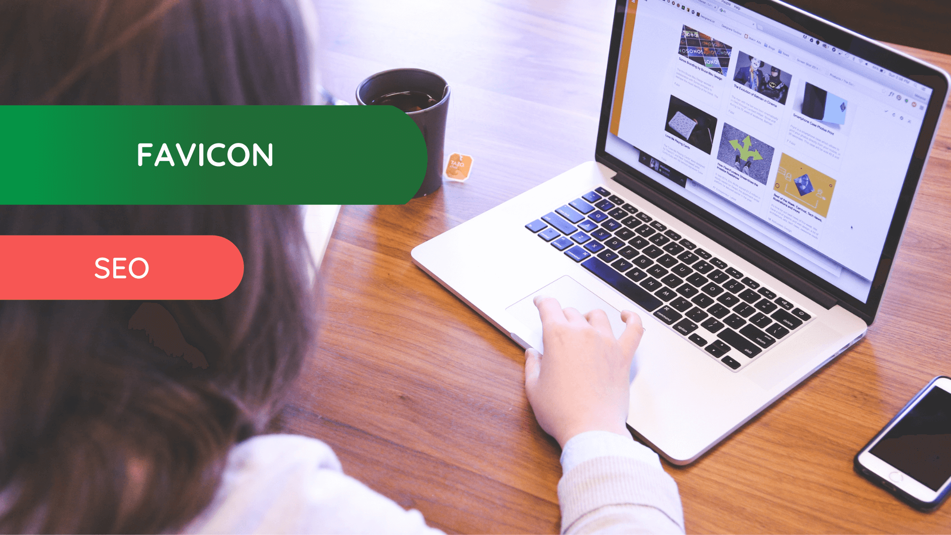 Favicon – czym jest, jak go stworzyć i dlaczego warto z niego korzystać w marketingu?