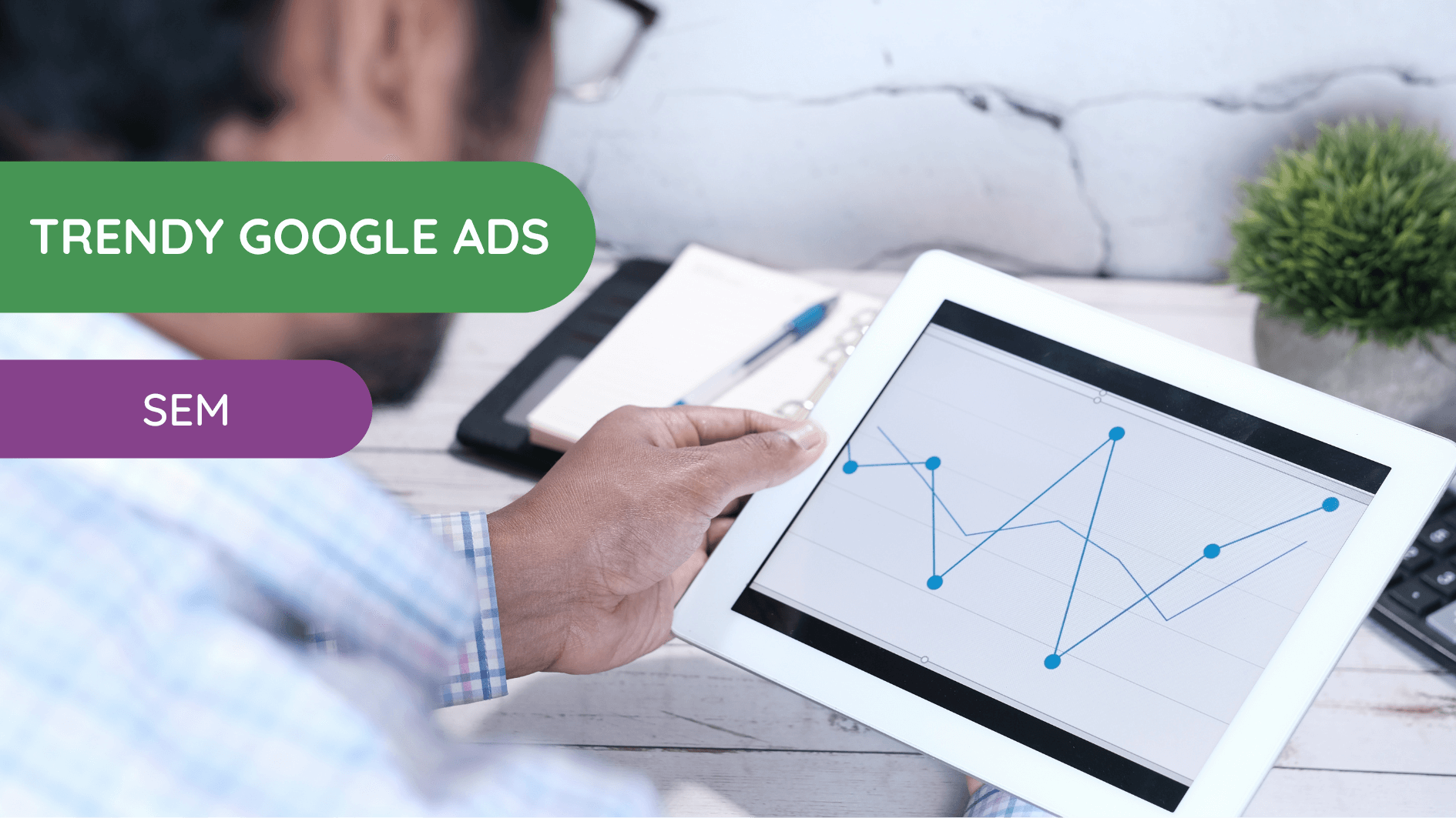 Trendy Google Ads na 2022 – podsumowanie