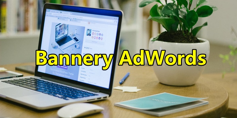 Jak przygotować skuteczne banery Google Ads (AdWords) ? Wskazówki i wymiary banerów Google Ads (AdWords)