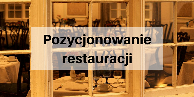 Jak wypromować restaurację? Część pierwsza – skuteczne pozycjonowanie gastronomii