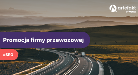 Jak dotrzeć do celu w internecie, czyli 9 wskazówek na promocję firm przewozowych