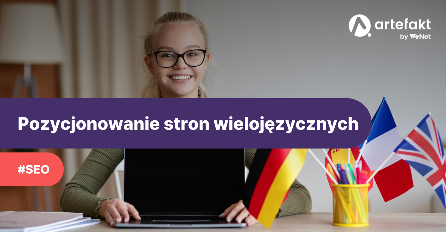 Pozycjonowanie wielojęzycznych stron internetowych: jak stosować atrybut hreflang zgodnie z SEO?