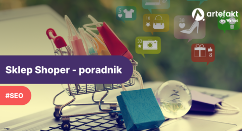 Jak pozycjonować sklep Shoper?