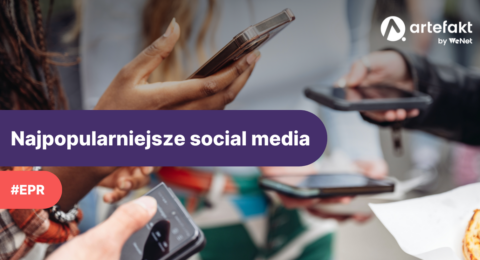 Najpopularniejsze media społecznościowe w Polsce