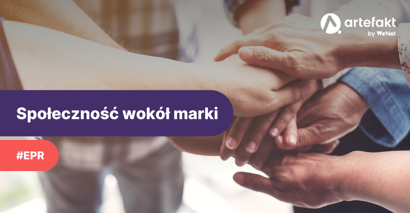 Jak zbudować społeczność wokół marki? 8 wskazówek!