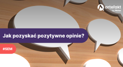 Jak pozyskać pozytywne opinie?