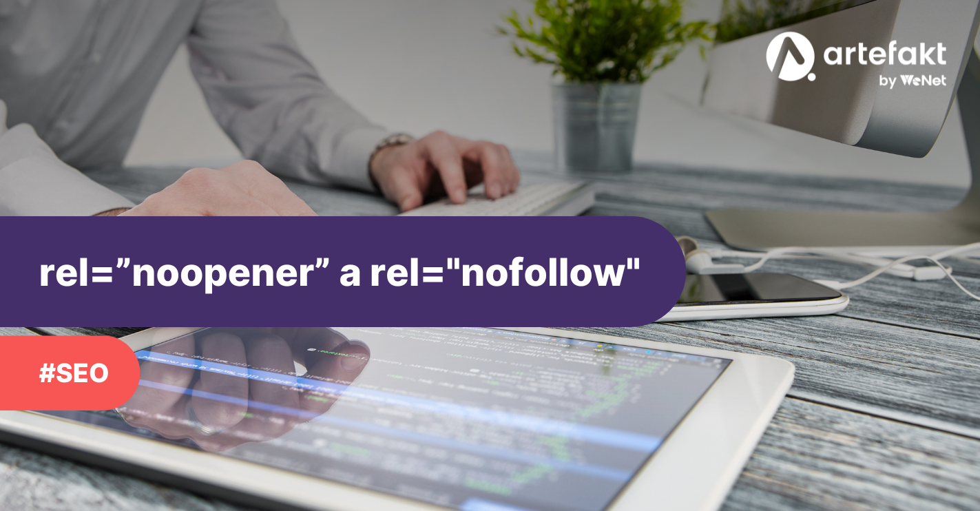 Atrybut rel=”noopener”, ”noreferrer” a rel=”nofollow”