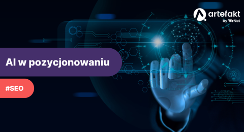 Jak wykorzystać AI w pozycjonowaniu?