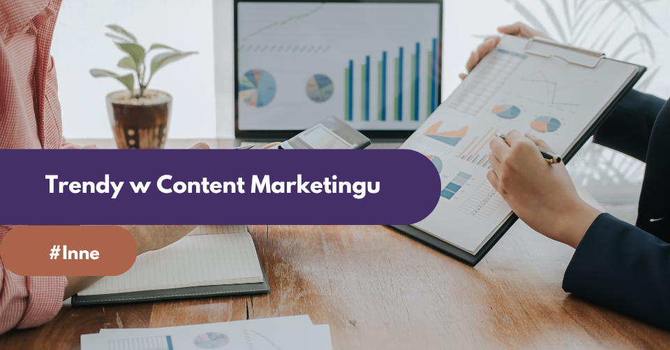 dane liczbowe - trendy 2025 w content marketingu